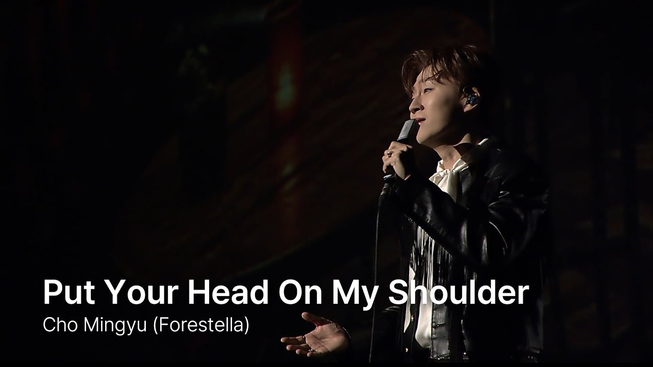 [Official Live 2024] 조민규 (Forestella) - Put Your Head On My Shoulder