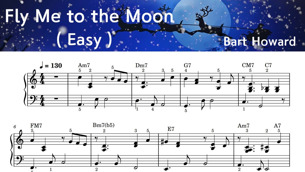 Fly Me to the Moon    /Easy Piano Sheet Music /  Bart Howard / by SangHeart Play