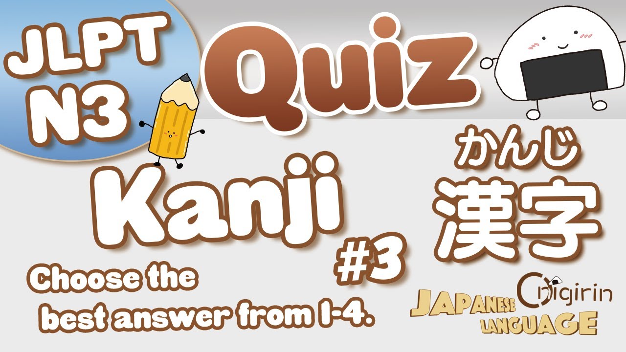 JLPT N3 Quiz Kanji (漢字) #3