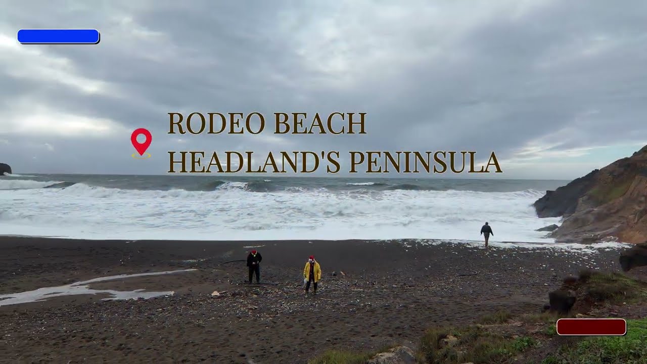 HEADLAND'S PENINSULA  RODEO BEACH