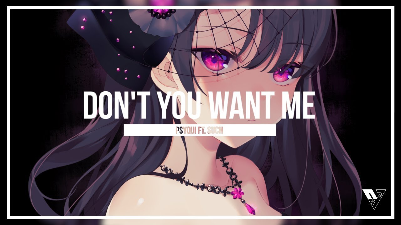 PSYQUI - don't you want me ft. Such