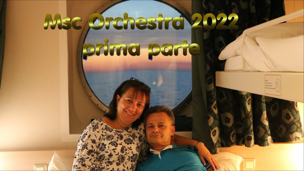 MSC ORCHESTRA 2022 Prima parte