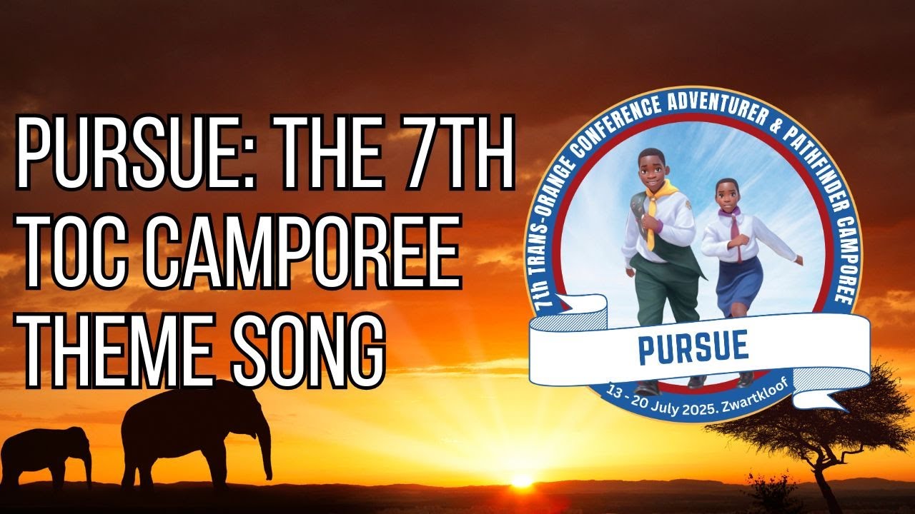 PURSUE: The 7th TOC Camporee Theme Song