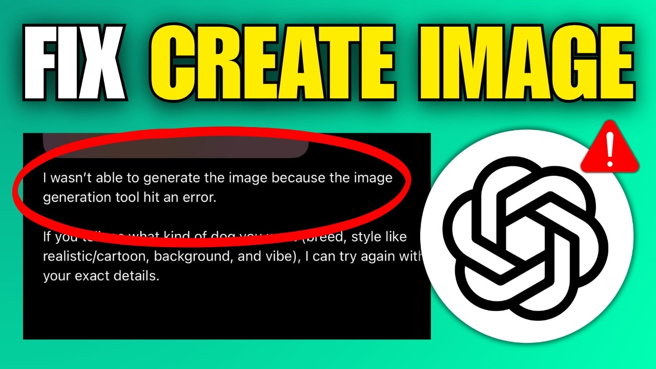 How To Fix ChatGPT Image Generation Not Working