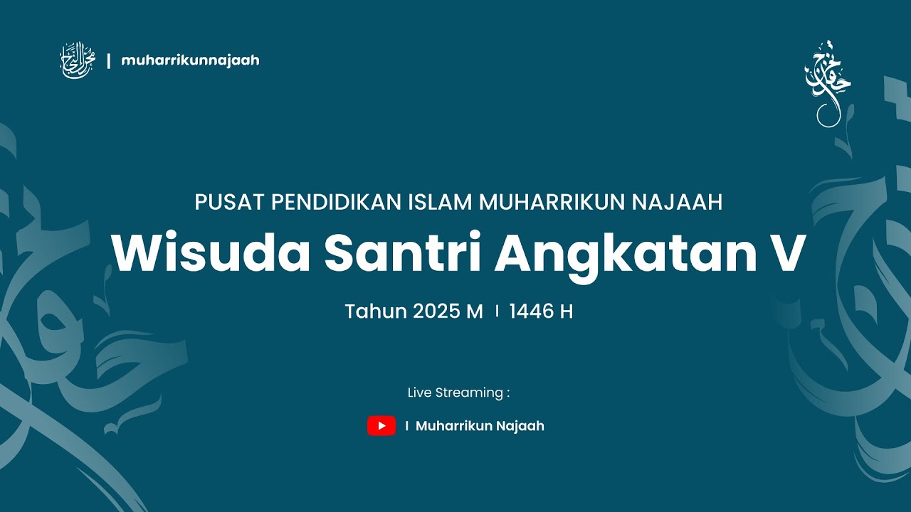 Wisuda Angkatan V Pusat Pendidikan Islam Muharrikun Najaah