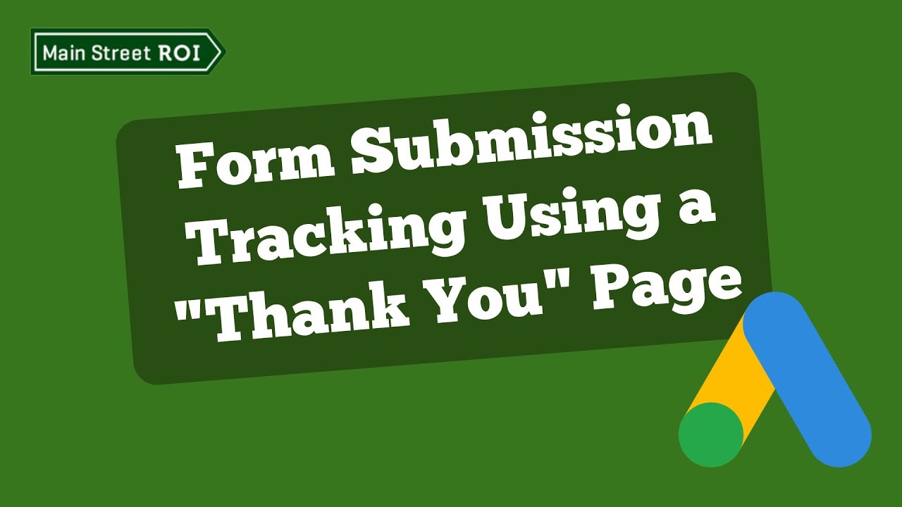 Form Submission Tracking Using a 