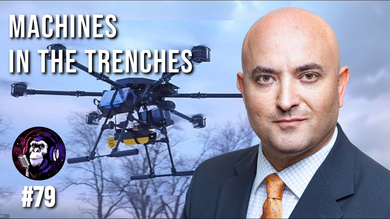Drone Warfare in Ukraine and the Future Of Combat | Sam Bendett |  Escaped Sapiens #79