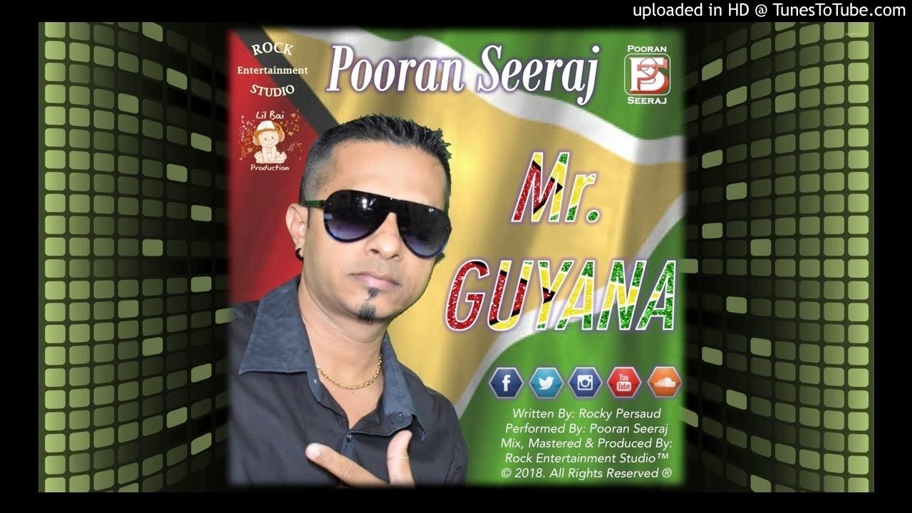 Pooran Seeraj - Mr. Guyana (2018 Release)