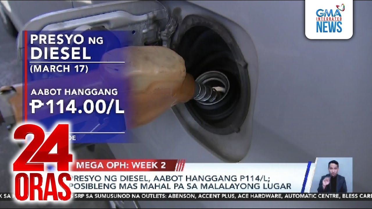 Presyo ng diesel, aabot hanggang P114/L; posibleng mas mahal pa sa malalayong lugar | 24 Oras