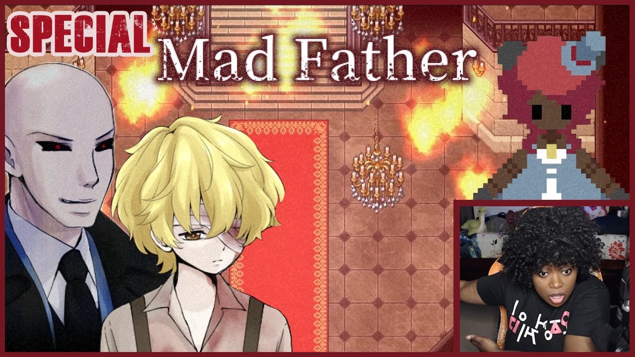 HE WAS WHAT?! | Mad Father IF Mode [Special]