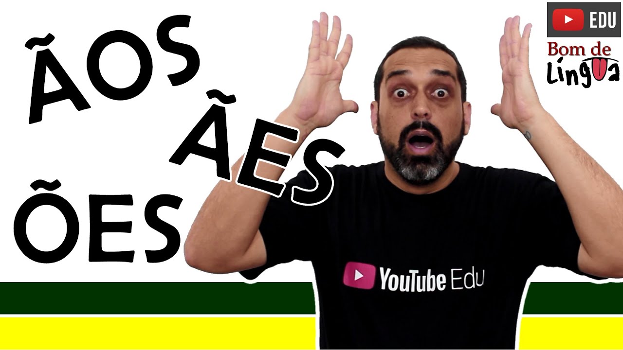 Plural de palavras terminadas em ÃO (com exercício)