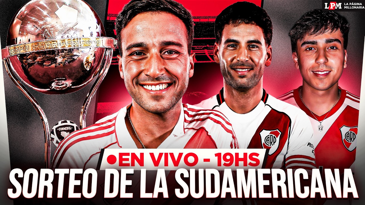 SORTEO COPA SUDAMERICANA: LOS RIVALES DE RIVER - LA BANDA DE LPM