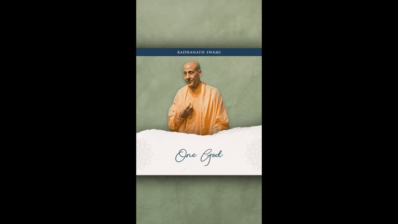 One God by His Holiness Radhanath Swami