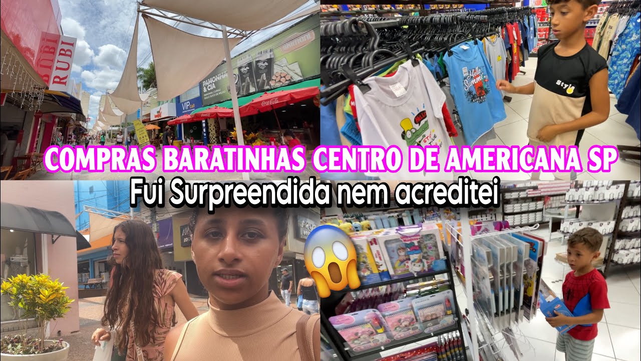 Compras baratas no Centro de Americana SP | Vale muito a pena! 🛍️|| Aconteceu Algo 😭sem acreditar 