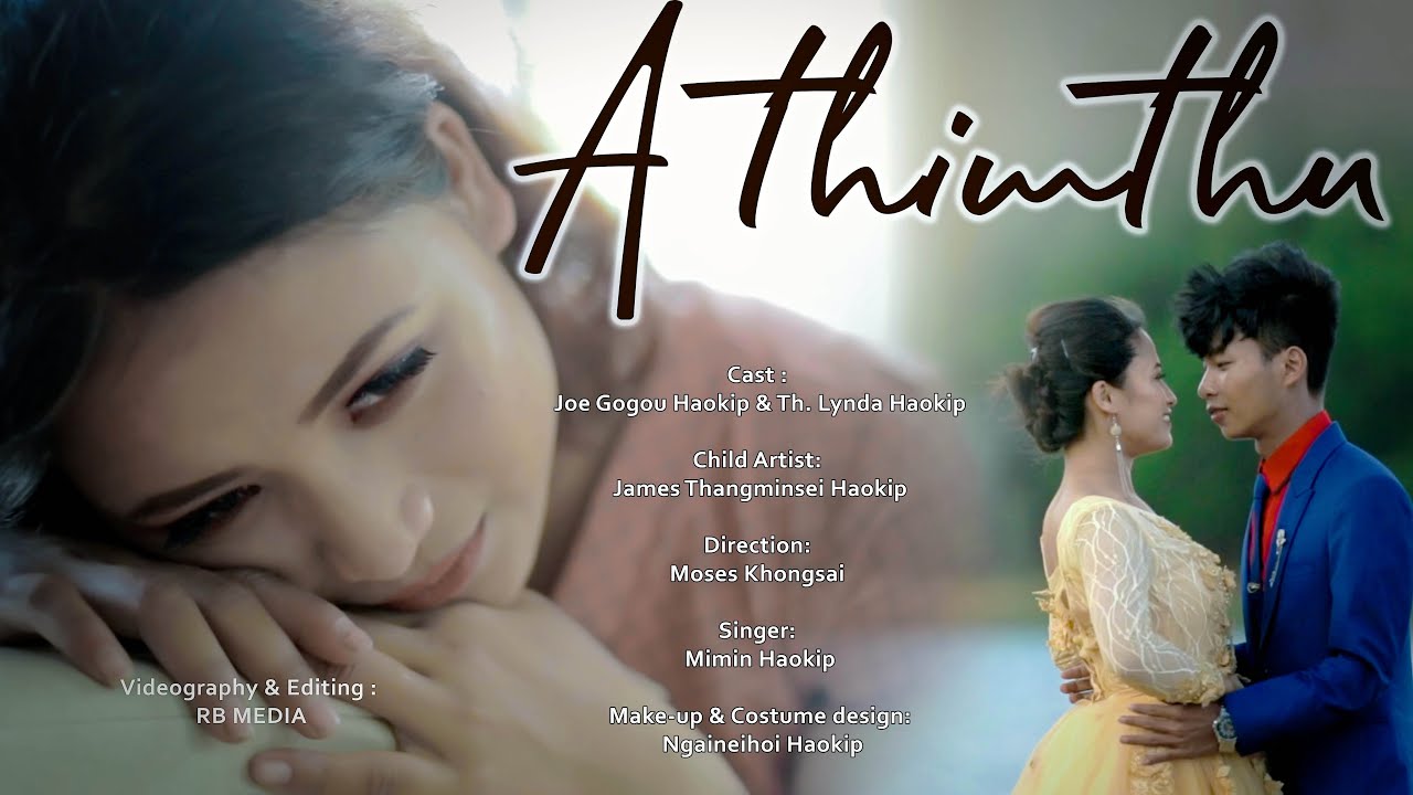 A Thimthu || Thadou Kuki Official Music Video @2020 || Mimin Haokip Song