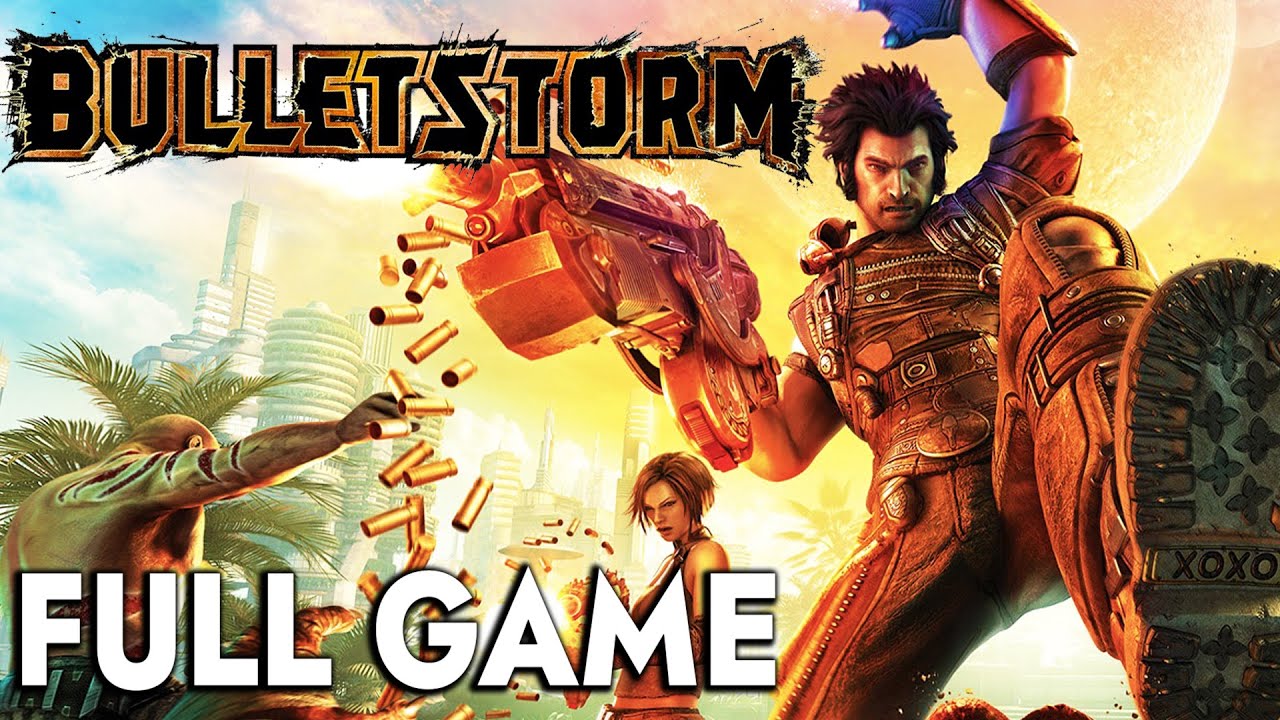 Bulletstorm - FULL GAME walkthrough | Longplay