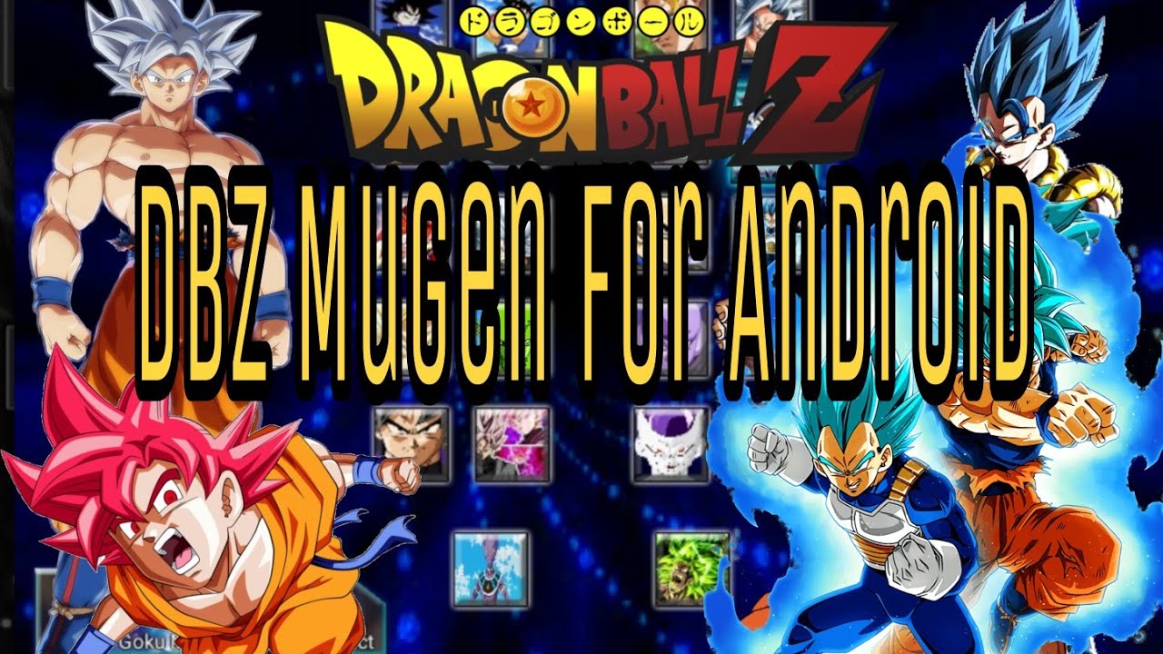 DBZ mugen for android(300MB)