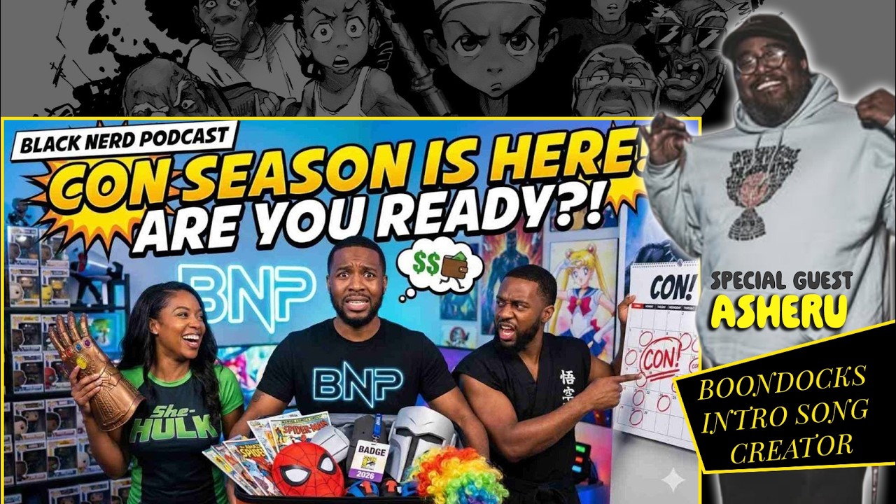 The Ultimate Con-Goer’s Cheat Sheet: Don't Leave Without This! [Black Nerd Podcast]