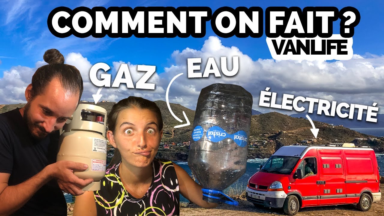 #39 VANLIFE L'ENVERS DU DECOR - Comment trouver de l'eau, du gaz et de l'électricité | The Vagabonds
