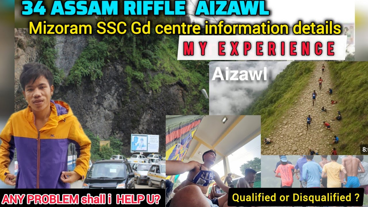 #SscGd#AIZAWL 34 Assam riffle   MY EXPERIENCE QUALIFIED OR DISQUALIFIED?🏃‍♂️🤔Running road condition 