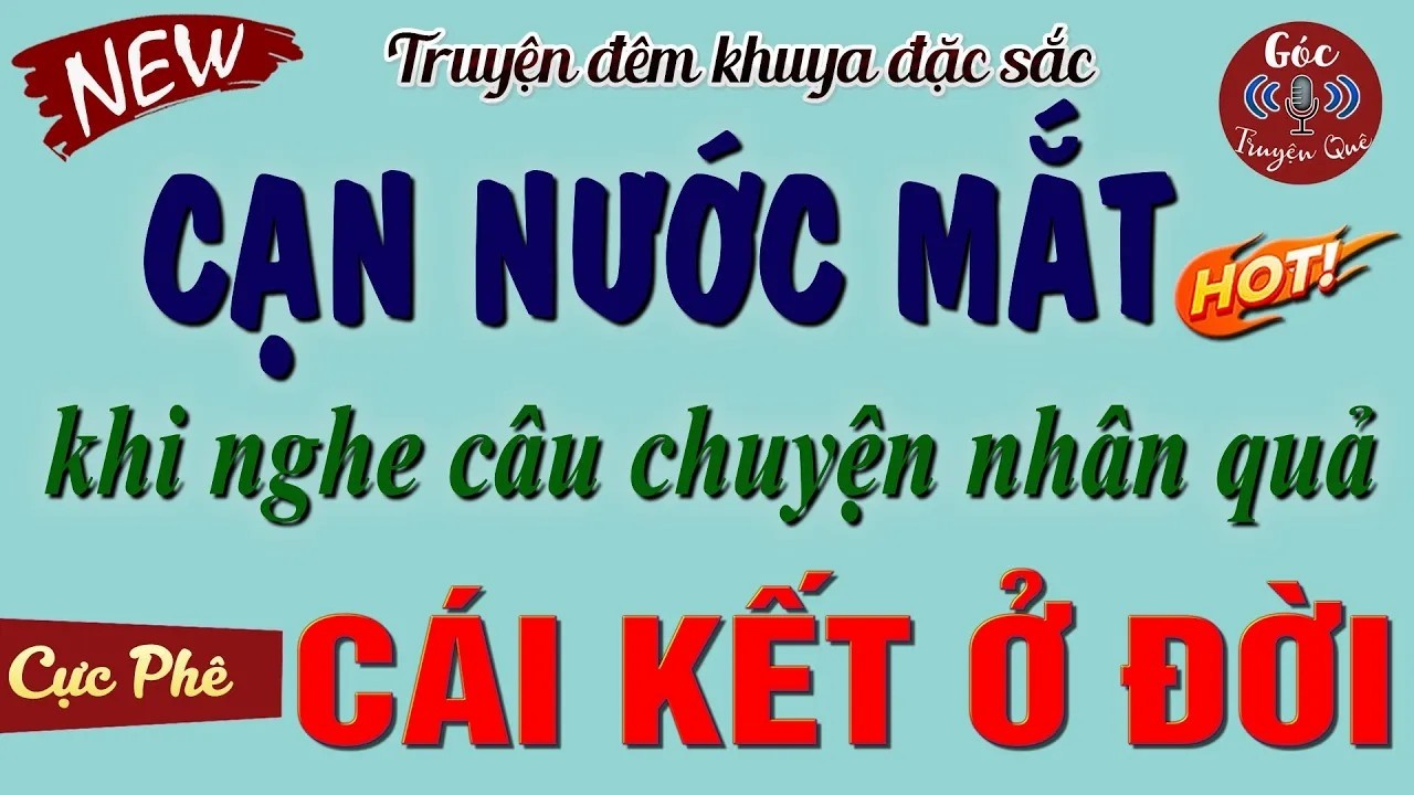 Ai Nghe Xong Truyện Cũng Phải Đầm Đìa Nước Mắt - 'CÁI KẾT Ở ĐỜI ' _ Kể Truyện Đêm Khuya Ngủ Cực Ngon
