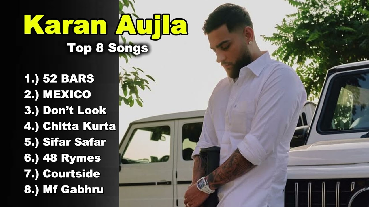 Karan Aujla 2025 Top All Songs New Punjabi Songs Karan Aujla Jukebox