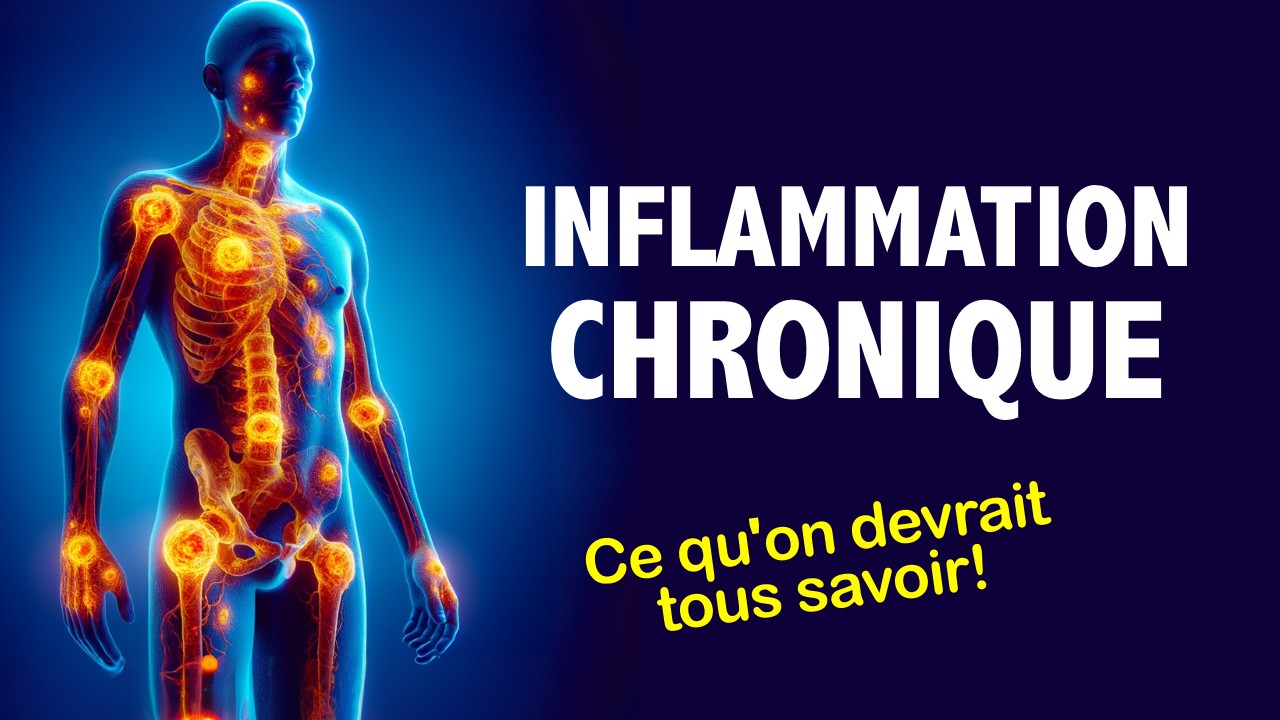 Inflammation chronique: ce qu'on devrait tous savoir!