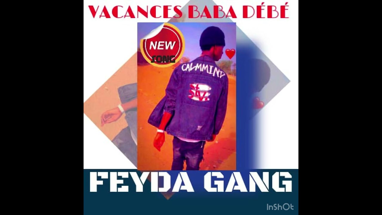 Feyda gang vacances baba debe 👉🎒🎒
