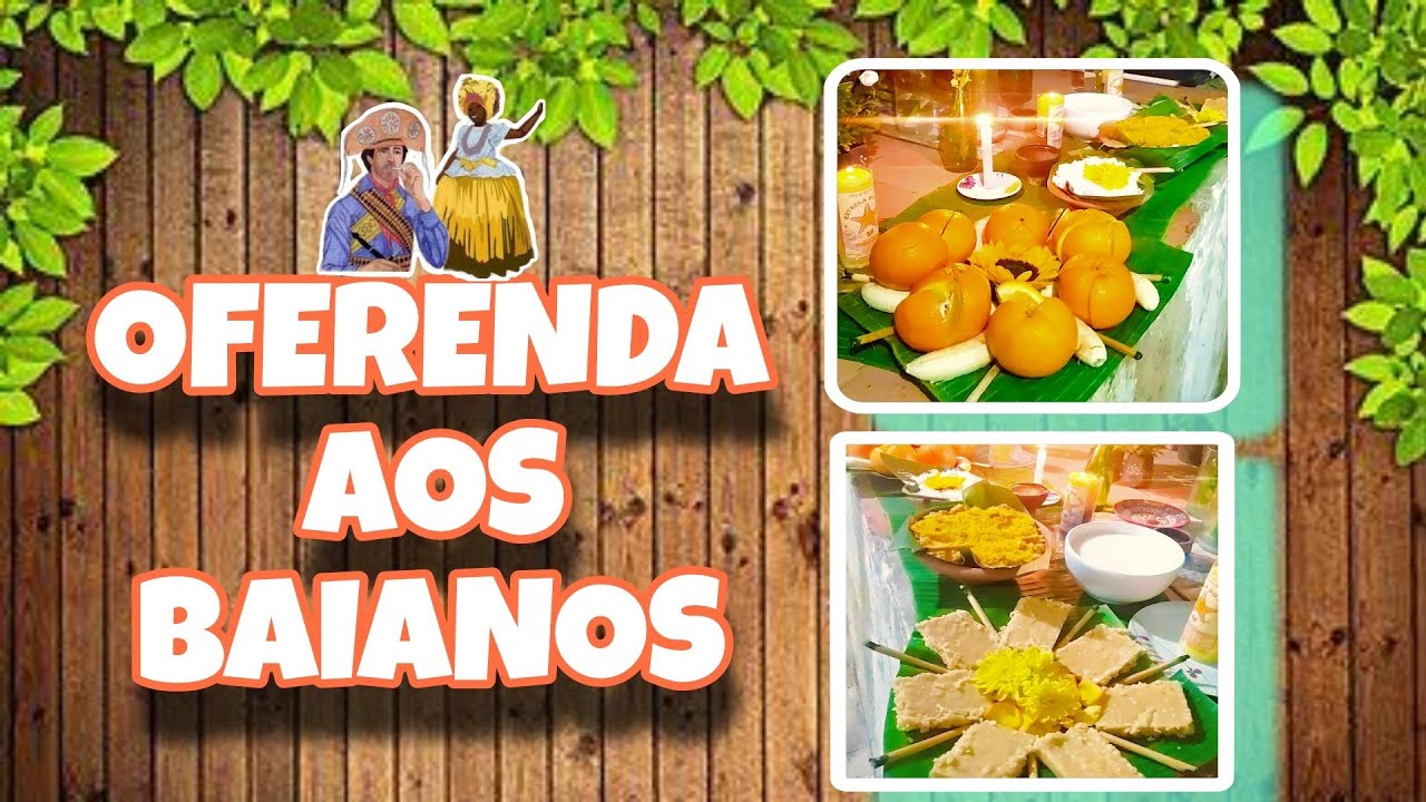 Oferenda aos Baianos de umbanda | Culinária do Axé  @aldeia7flechas