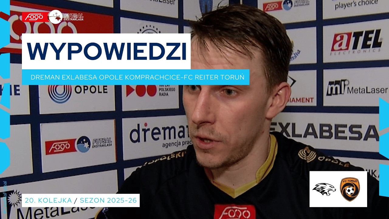 Dreman Exlabesa Opole Komprachcice - FC Reiter Toruń 5:2 WYPOWIEDZI 20. kolejka (2025/26)