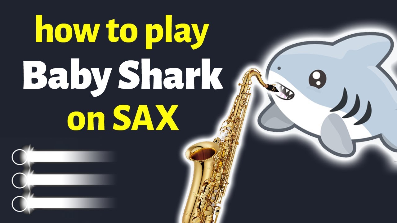 Baby Shark Sax Tutorial | Saxplained
