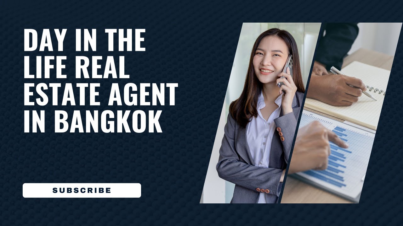 Day in the life real estate agent in Bangkok