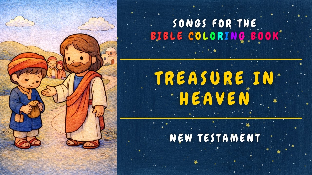 Treasure in Heaven - A western-style children’s song about the rich young man and true treasure