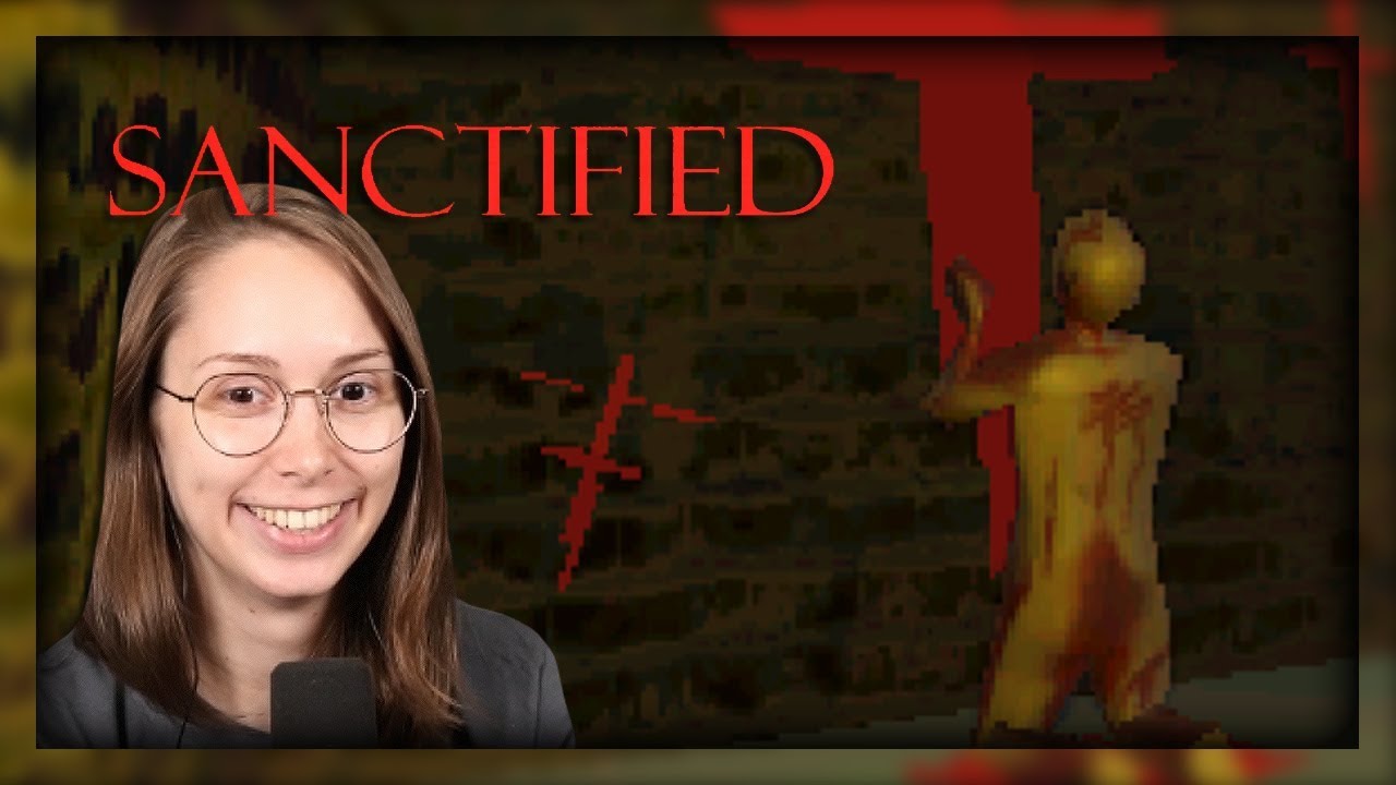 [ Sanctified ] The Haunted PS1 Summer Spooks Jam!