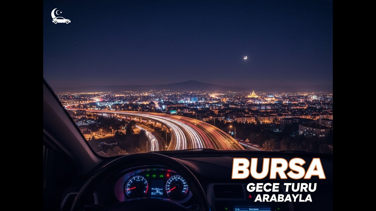 🚗🌌 Ночная экскурсия по Бурсе – насладитесь городом на автомобиле! #Бурса #НочнаяЭкскурсияПоБурсе ...
