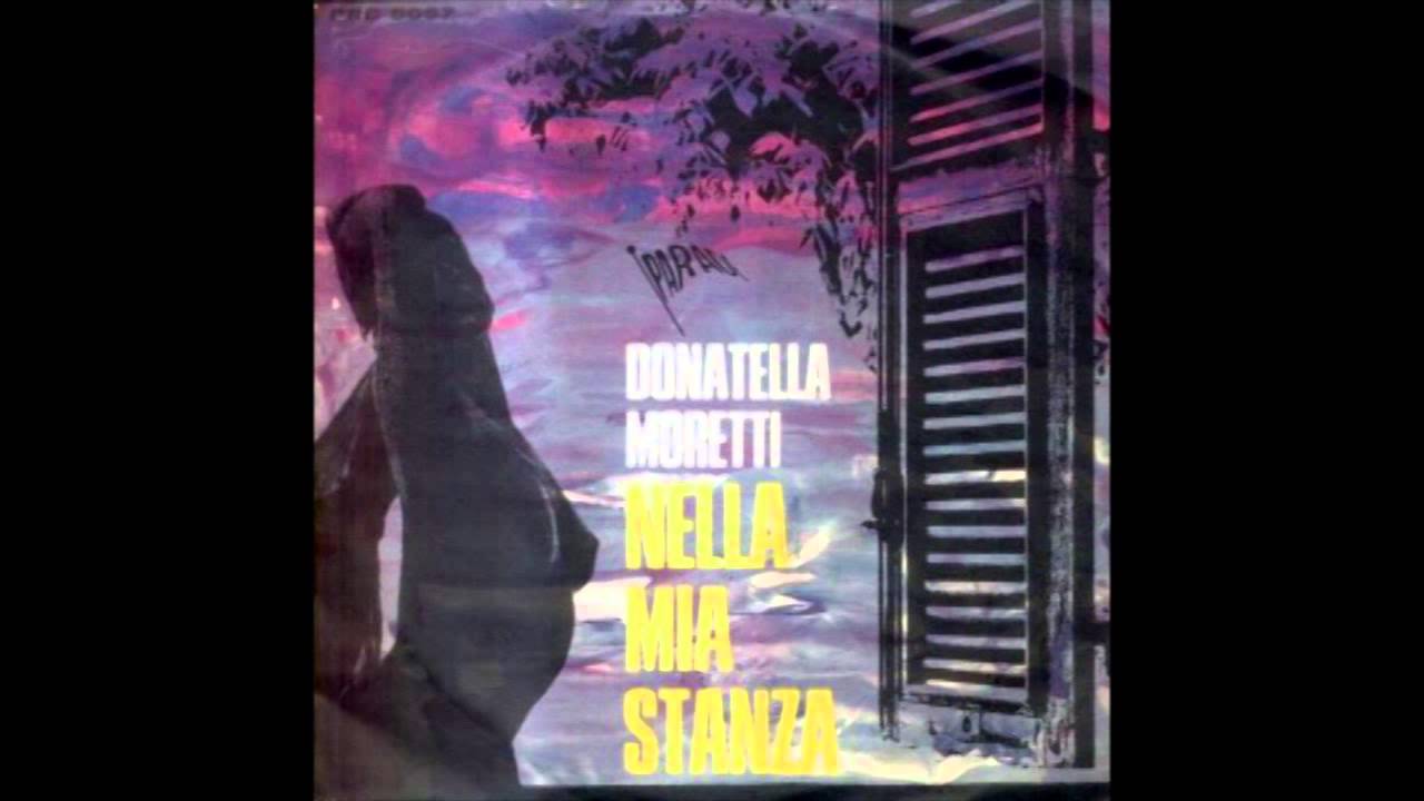 Donatella Moretti - NELLA MIA STANZA 1968