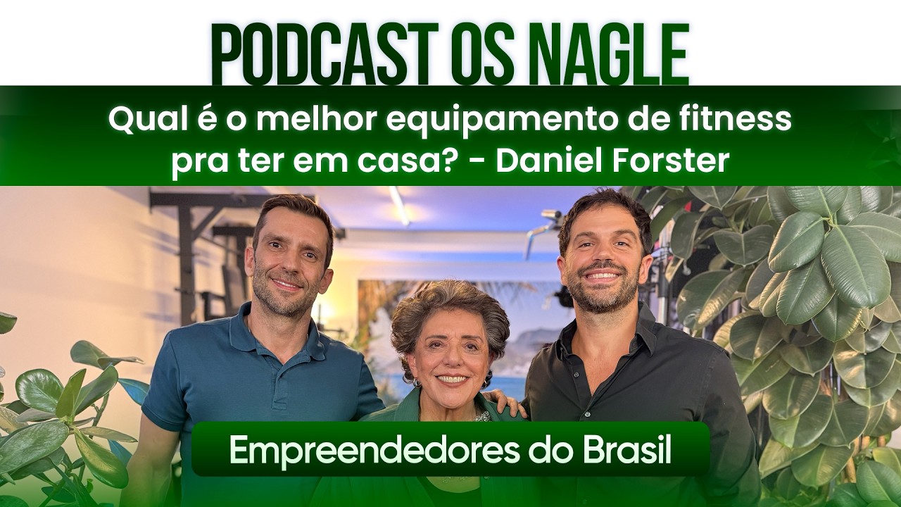 Qual é o melhor equipamento de fitness pra ter em casa? Daniel Forster - Empreendedores do Brasil