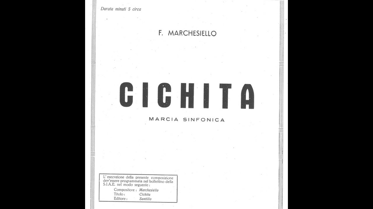 Francesco Marchesiello - Cichita (Marcia Sinfonica)