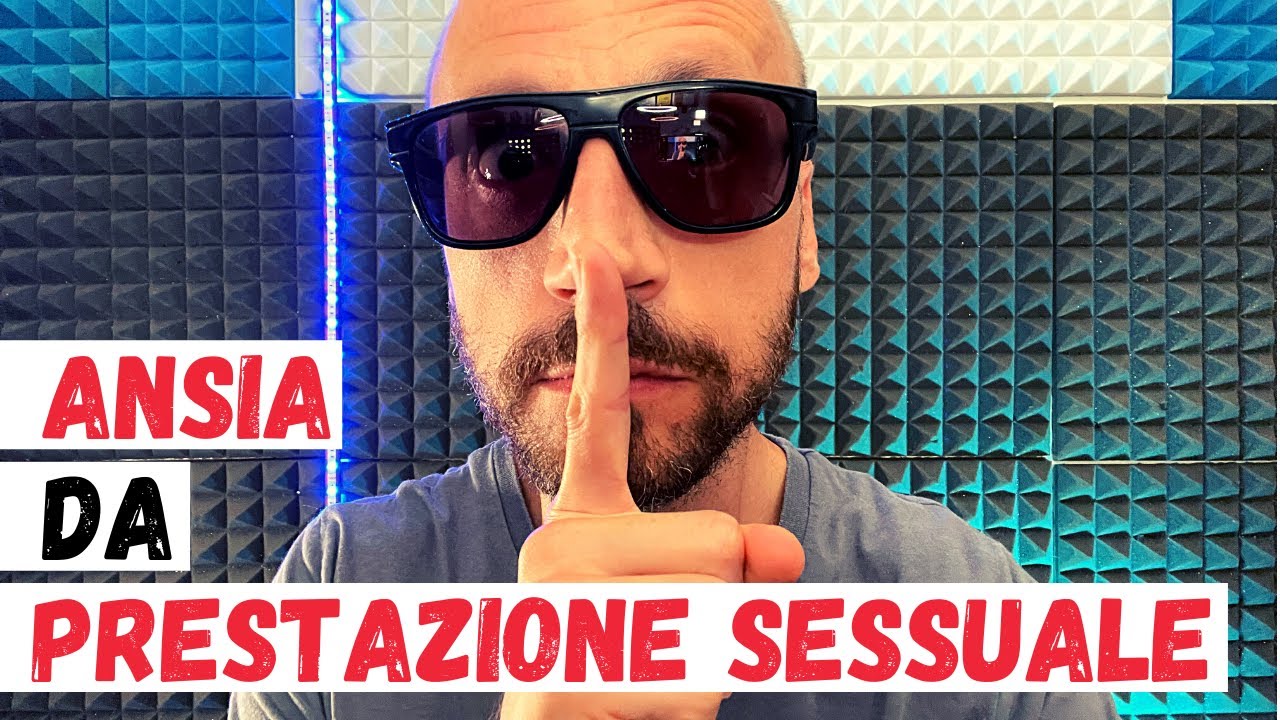 Ansia da Prestazione Sessuale: Semplici Consigli per Gestirla