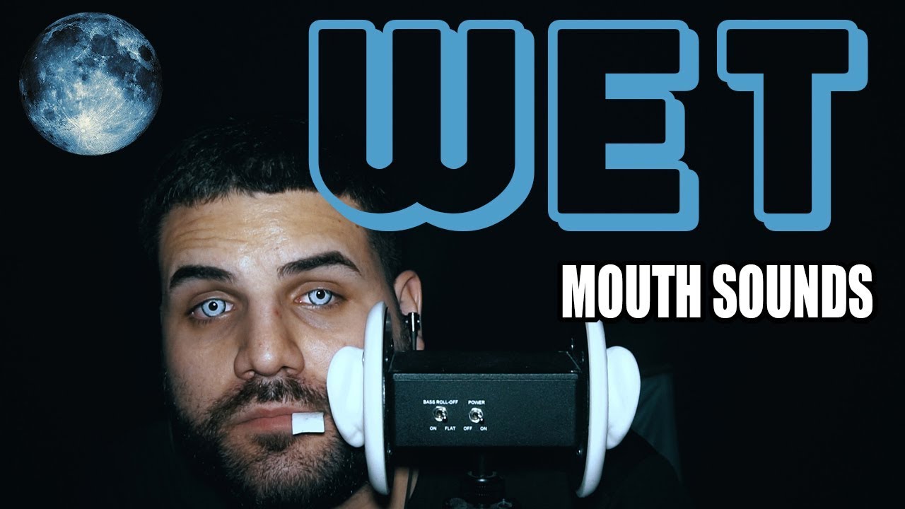 ASMR Intense Wet Mouth Sounds With Effects