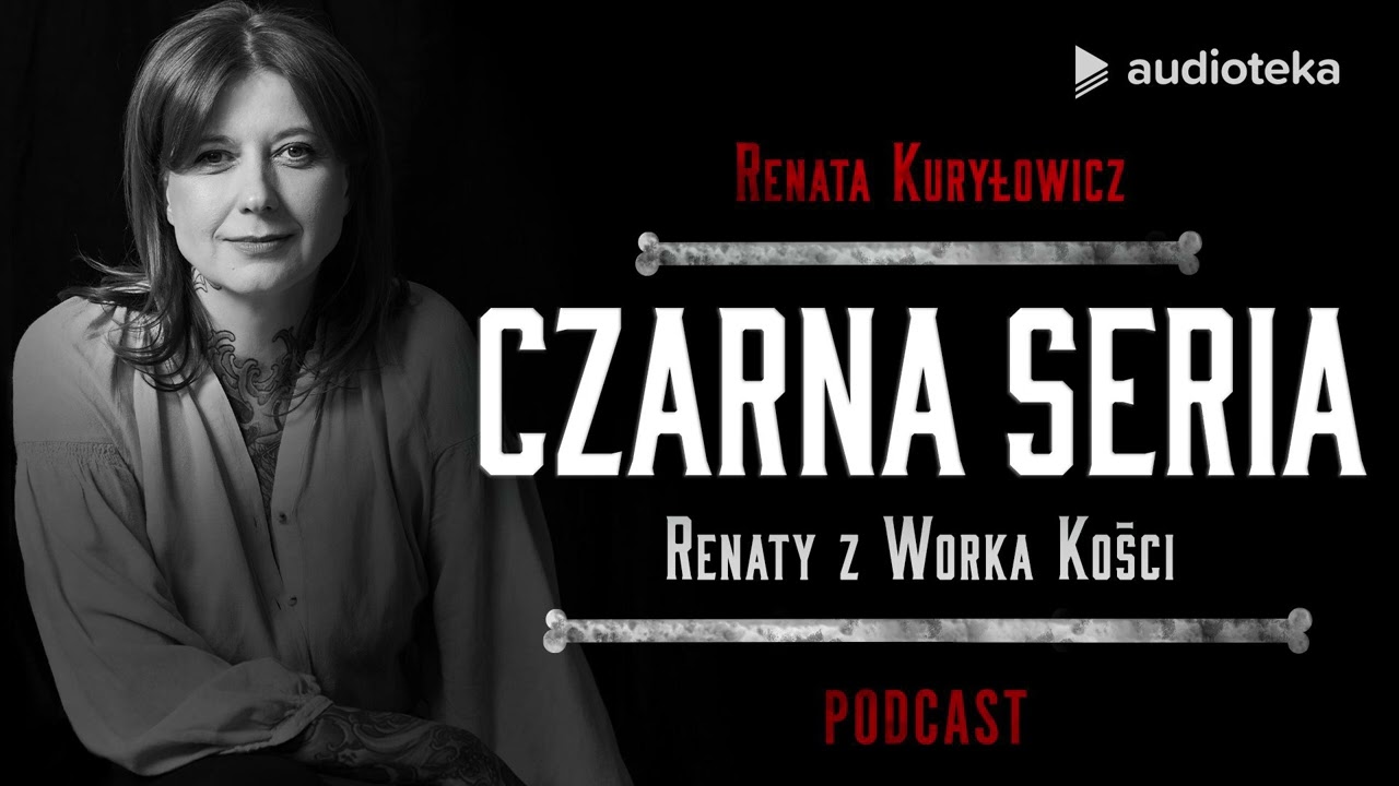 Czarna seria Renaty z Worka Kości | Odcinek 1: Obywatel Ludojad | podcast