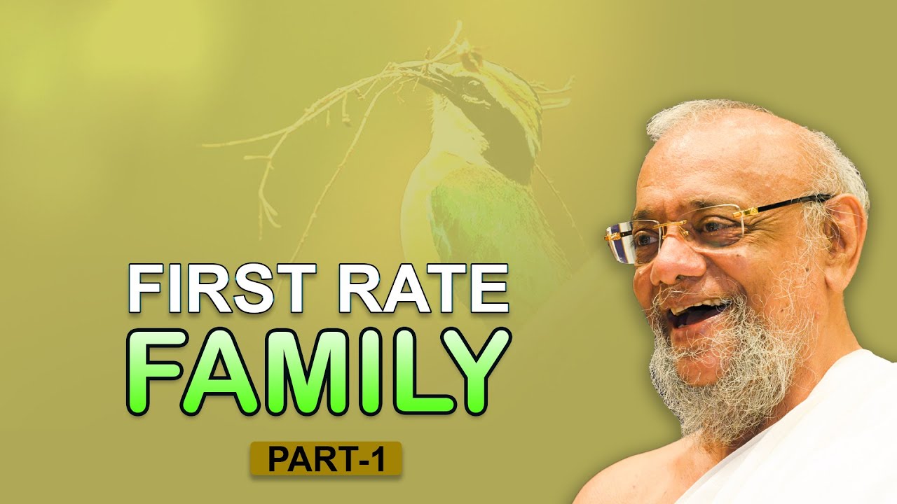 First Rate Family - 1 by Jainacharya Ratnasundersurishwarji Maharaj Saheb