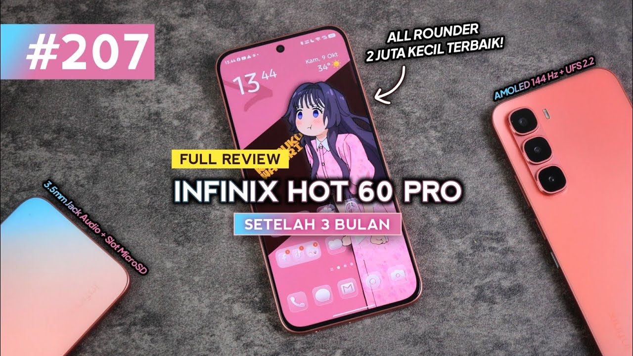 HP CANTIK TAPI TOUCH DELAY! - Full Review INFINIX HOT 60 PRO Setelah 3 Bulan Pemakaian