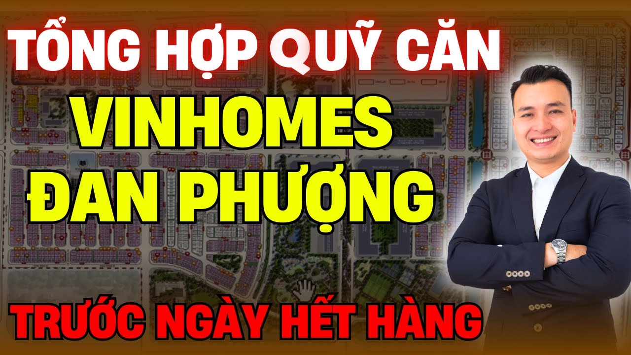 Tổng Hợp Quỹ Căn Vinhomes Đan Phượng  - Vinhomes Wonder City Trước Ngày Hết Hàng| NHÀ TỐT
