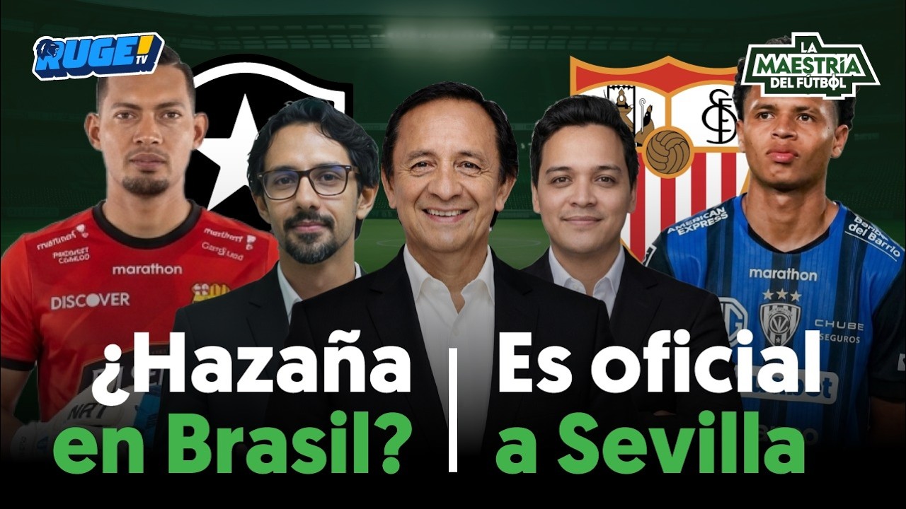 🟢#LaMaestriaDelFutbol | ¿La próxima hazaña en Brasil?+OFICIAL: Patrick Mercado al Sevilla FC |26 feb