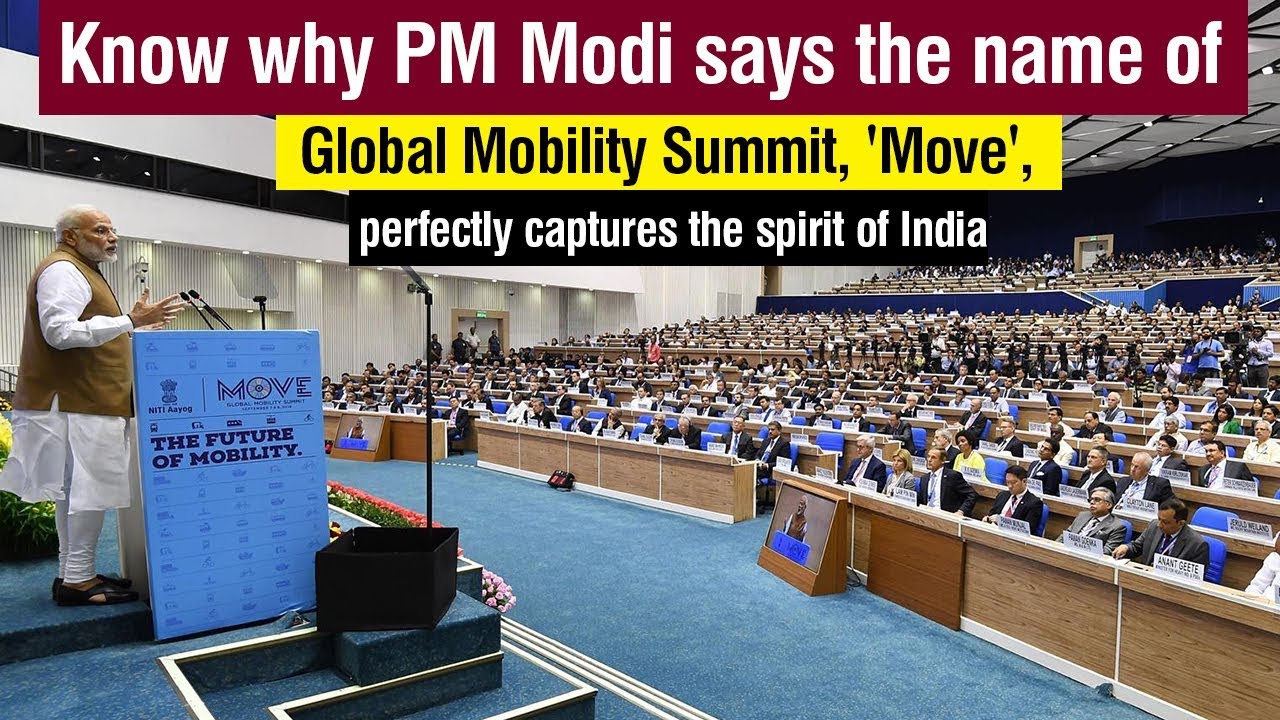 Know why PM says the name of Global Mobility Summit, 'Move', perfectly captures the spirit of India