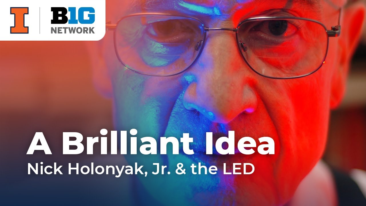 A Brilliant Idea: Nick Holonyak, Jr. and the LED