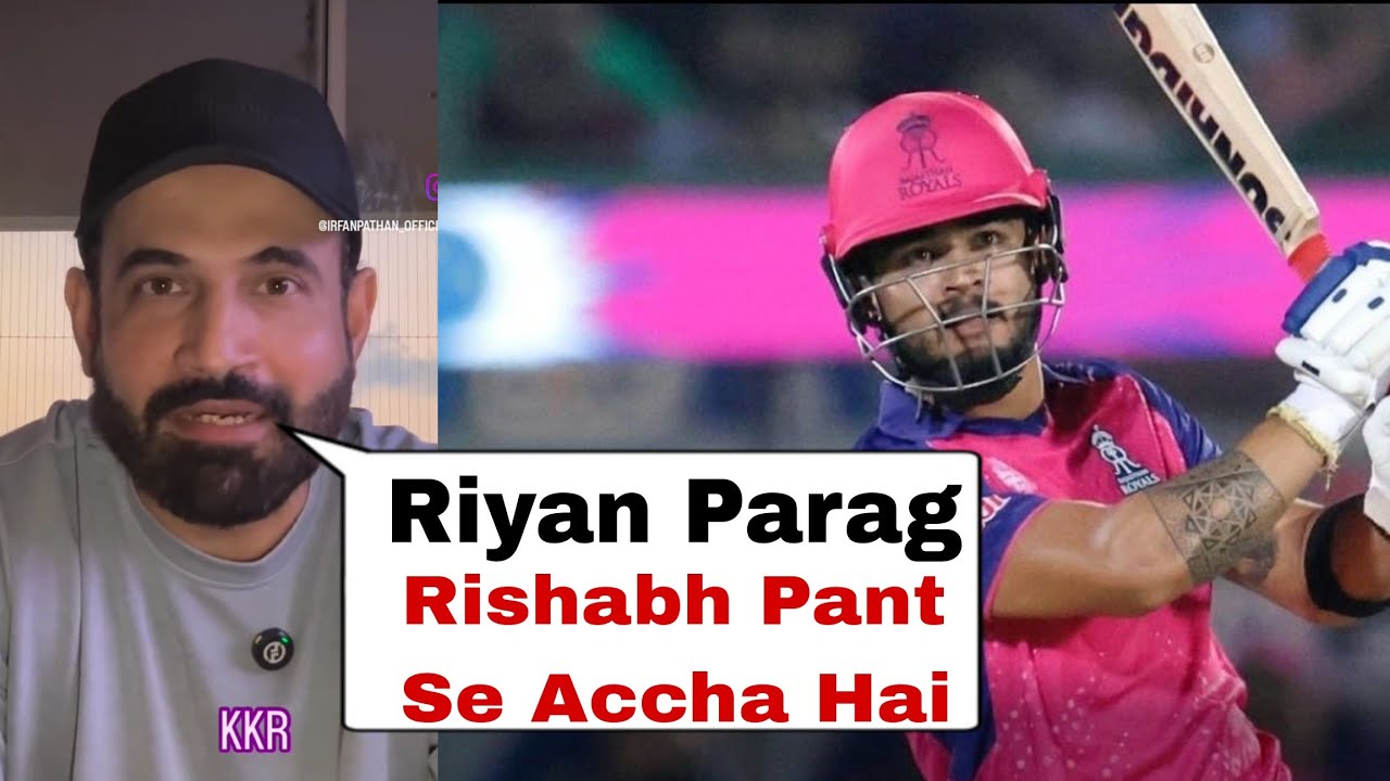 Irfan Pathan Amazing Reaction on Riyan Parag Superb Batting 6 Sixes On 6 Ball | Riyan Batting Today