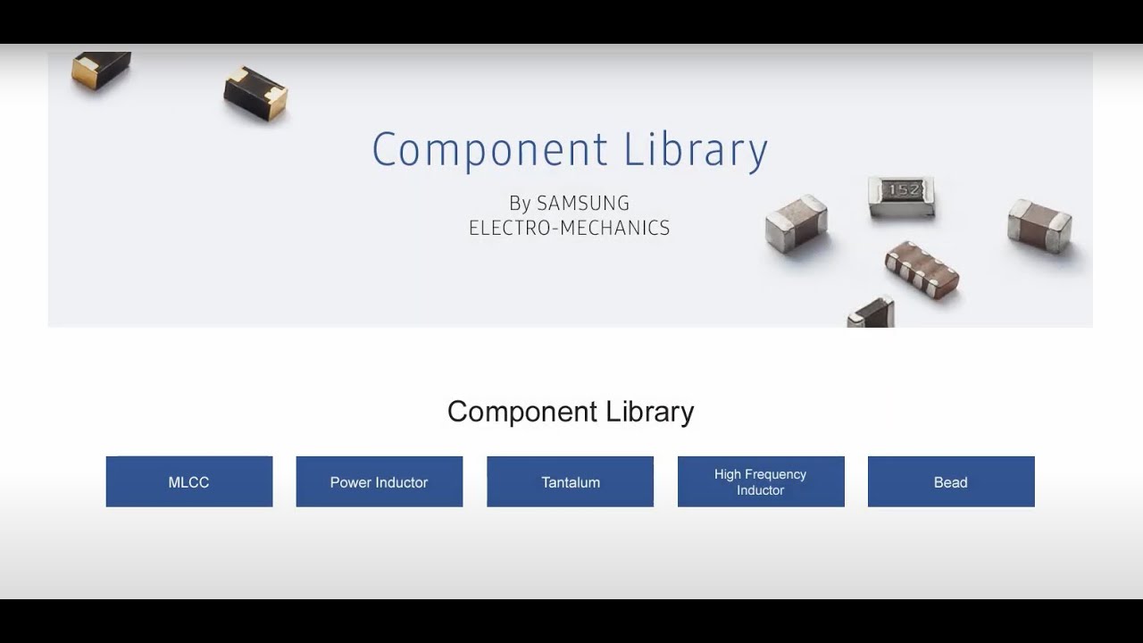 Samsung Electro-Mechanics: ENG Component Library Tutorial Video