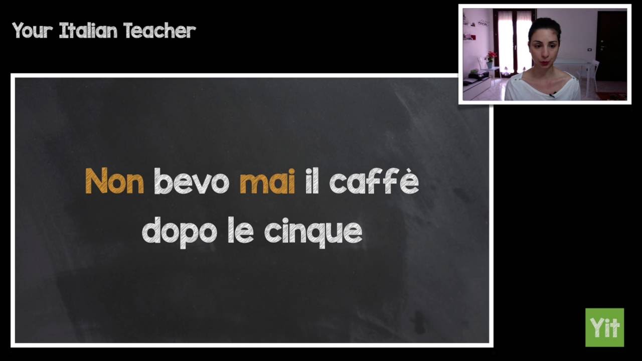 Italian grammar: gli avverbi di tempo / MAI